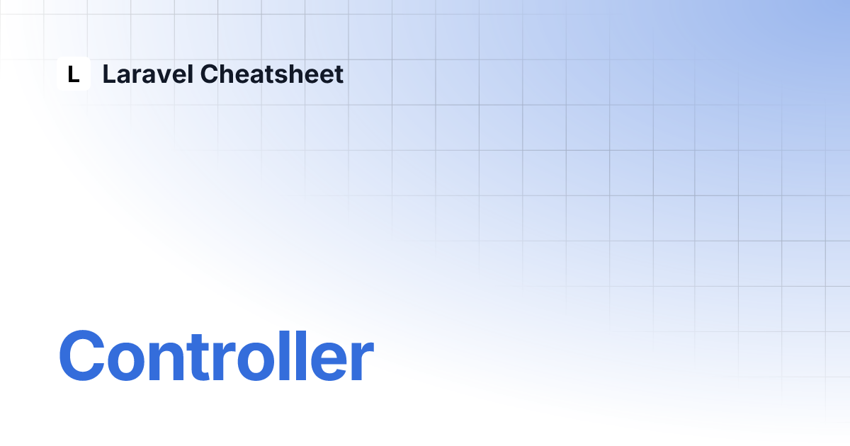 Controller laravel cheatsheet